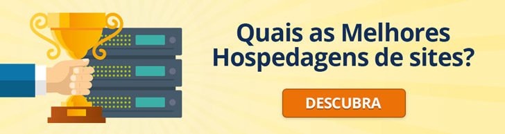 Quais as melhores hospedagens de sites?